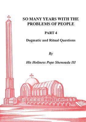 So Many Years with the Problems of People Part 4 1