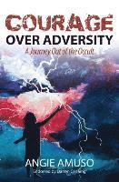 bokomslag Courage Over Adversity