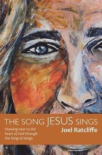 bokomslag The Song Jesus Sings