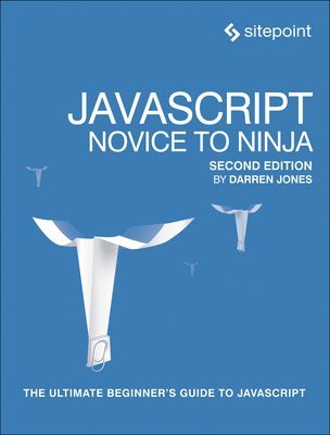 bokomslag JavaScript  Novice to Ninja 2e