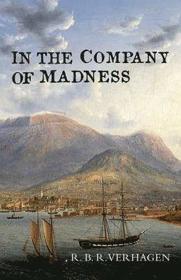 In the Company of Madness 1