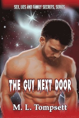 bokomslag Sex, Lies and Family Secrets: The Guy Next Door