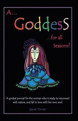 Sarah Turner - A Goddess For All Seasons, Häftad