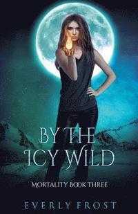 bokomslag By the Icy Wild
