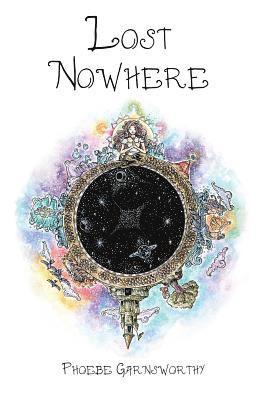 Phoebe Garnsworthy - Lost Nowhere, Häftad