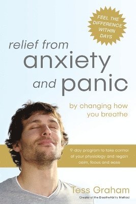 Relief from Anxiety and Panic 1