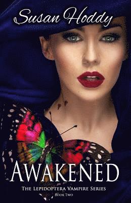 Awakened: The Lepidoptera Vampire Series 1