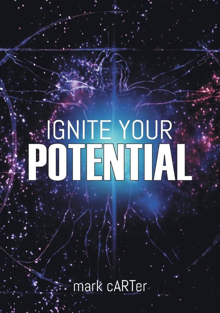 Mark Carter - Ignite Your Potential, Häftad