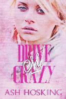 Rogena Mitchell-Jones - Drive Me Crazy, Häftad