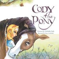 bokomslag Cody The Pony