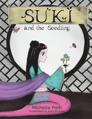 Suki and the Seedling 1