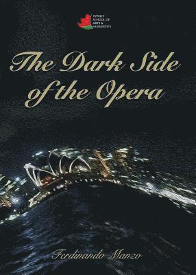 The Dark Side of the Opera 1