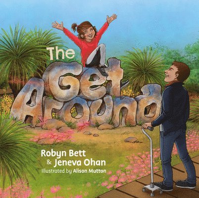 The Get Around: A children's story about parents with a brain injury