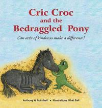 bokomslag Cric Croc and the Bedraggled Pony