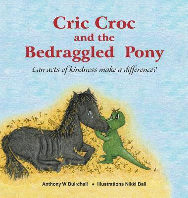 Cric Croc and the Bedraggled Pony 1