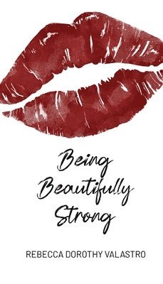 Being Beautifully Strong 1