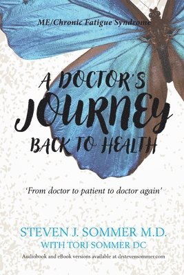 bokomslag A Doctor's Journey Back to Health