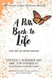 bokomslag ME/CFS A Path Back to Life