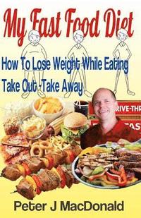 bokomslag How To Lose Weight While Eating Take Out - TakeAway