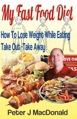 bokomslag How To Lose Weight While Eating Take Out - TakeAway