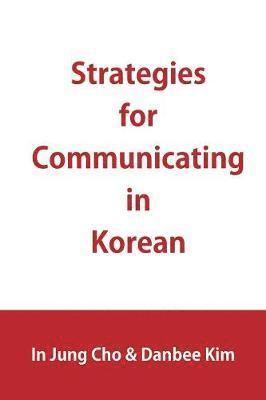 Strategies for Communicating in Korean 1