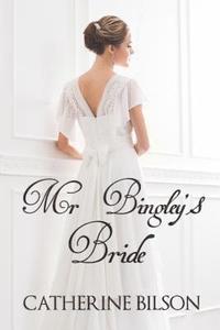 bokomslag Mr Bingley's Bride