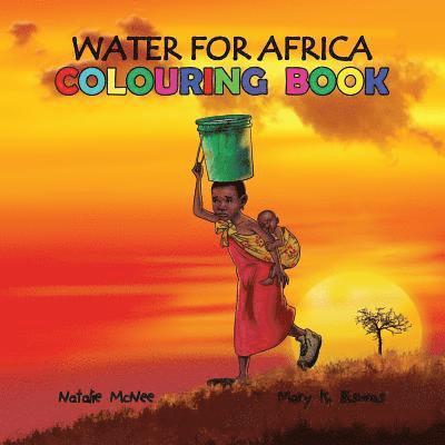 Water for Africa Colouring Book 1