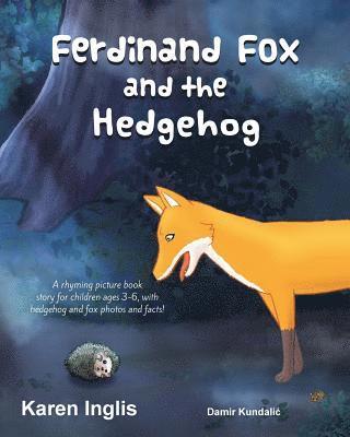 Ferdinand Fox and the Hedgehog 1