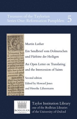 Martin Luther, Howard Jones, Henrike Lähnemann, Ulrich Bubenheimer - Ein Sendbrief vom Dolmetschen und Fürbitte der Heiligen / An Open Letter on Translating and the Intercession of Saints, Häftad