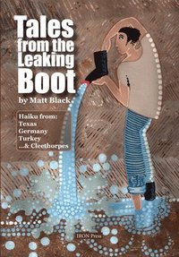 bokomslag Tales from the Leaking Boot