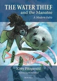 bokomslag Water Thief and Manatee