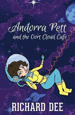 Richard Dee, TBD, Tbd - Andorra Pett and the Oort Cloud Cafe, Häftad