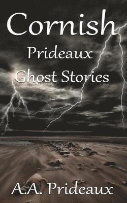 bokomslag Cornish Prideaux Ghost Stories