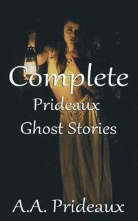 bokomslag Complete Prideaux Ghost Stories