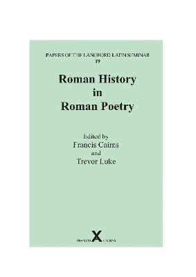 Roman History in Roman Poetry 1