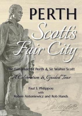 Paul S. Philippou - Perth: Scott's Fair City, Häftad