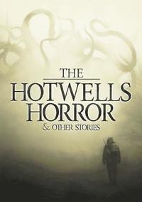 bokomslag The Hotwells Horror & Other Stories