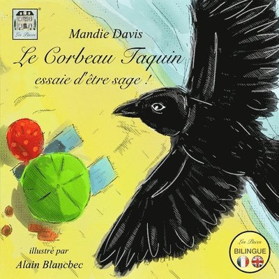 Corbeau Taquin essaie d'être sage !