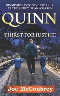 bokomslag Quinn: Thirst for Justice