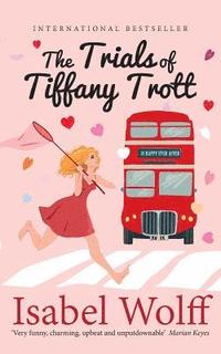 bokomslag The Trials of Tiffany Trott