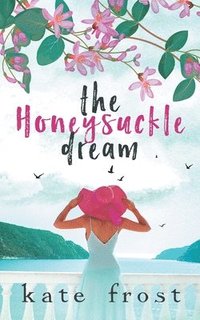 bokomslag The Honeysuckle Dream