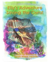 bokomslag Elly's Adventure Saving the Coral