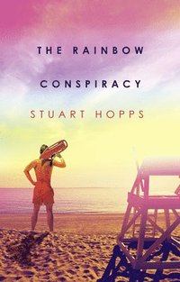 bokomslag Rainbow Conspiracy