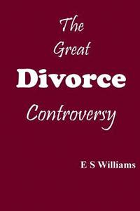 bokomslag The Great Divorce Controversy