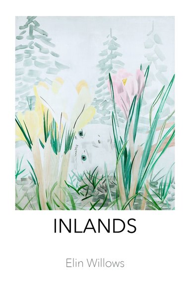 Elin Willows - Inlands, Häftad