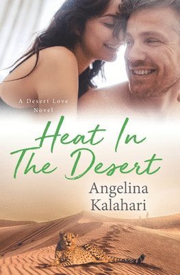 Heat In The Desert 1