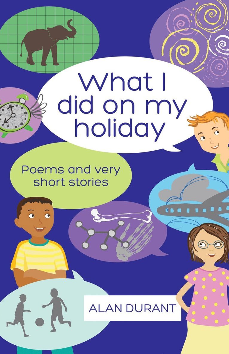 Alan Durant - What I Did on My Holiday, Häftad