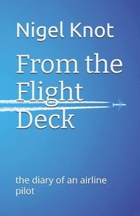 bokomslag From the Flight Deck