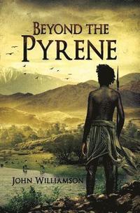 bokomslag Beyond the Pyrene: Book II