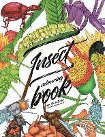 Insect colouring book: Colouring book for adults, teens and kids. Girls and boys who are animal lovers. 1